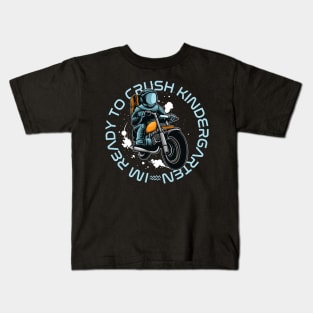 Im ready to crush kindergarten Kids T-Shirt